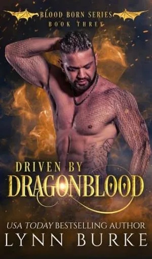 Driven by Dragonblood (Blood Born #3)