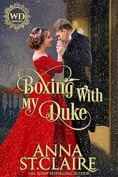Boxing With My Duke (A Sweet and Lighthearted Regency #16)