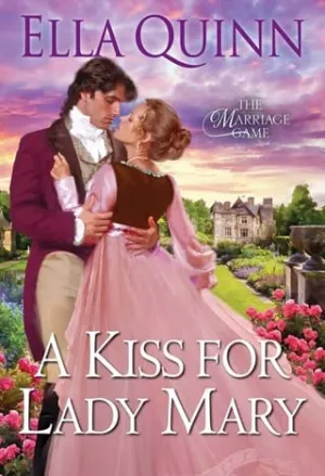 A Kiss for Lady Mary (The Marriage Game #6)