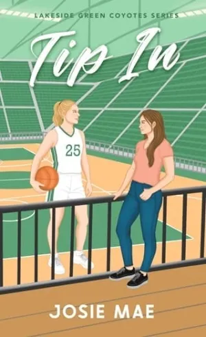 Tip In (Lakeside Green Coyotes #1)