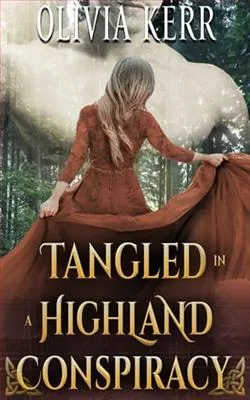 Tangled in a Highland Conspiracy