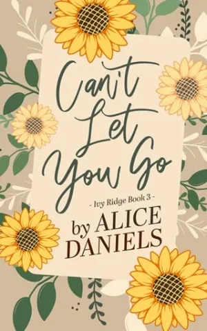 Can’t Let You Go (Ivy Ridge #3)