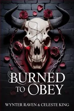 Burned to Obey