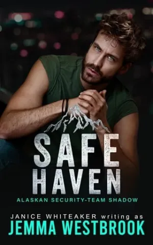 Safe Haven (Alaskan Security-Team Shadow #2)