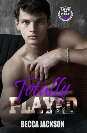 Totally Played (Love In Play #5)