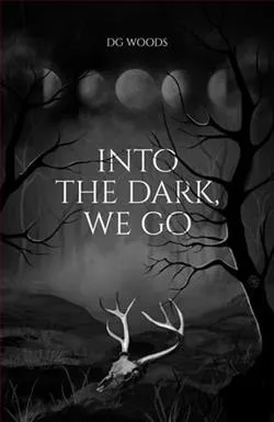 Into the Dark, We Go