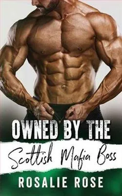 Owned By the Scottish Mafia Boss
