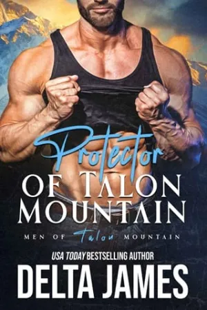 Protector of Talon Mountain (Men of Talon Mountain #1)