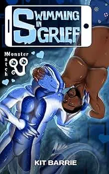 Swimming in Grief (Monster Match season two)