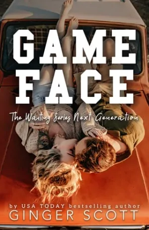 Game Face (The Waiting Series Next Generation #2)