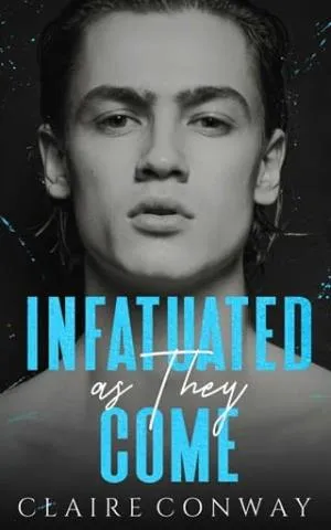 Infatuated as They Come (Sinful Trilogy #2)
