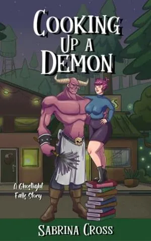 Cooking Up a Demon (Ghostlight Falls #5)