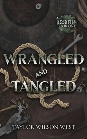 Wrangled and Tangled (Raven Peak Ranch #1)