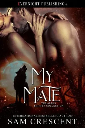 My Mate (The Alpha Shifter Collection #23)