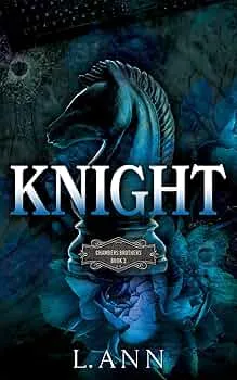 Knight (Chambers Brothers Trilogy #3)