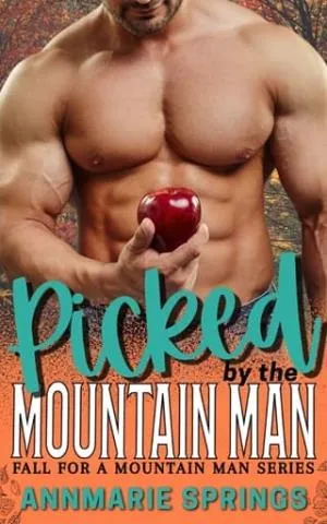 Picked By the Mountain Man (Fall for a Mountain Man #6)