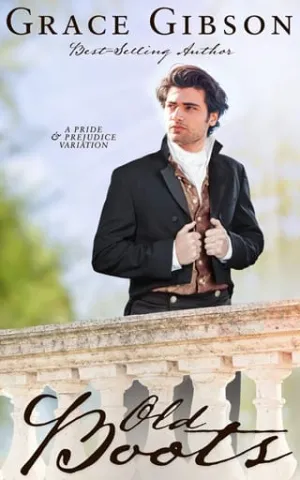 Old Boots (Pride and Prejudice Variations #3)