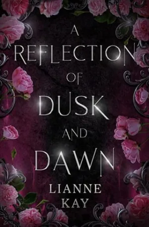 A Reflection of Dusk and Dawn (A Reflection of Silver and Crimson #3)