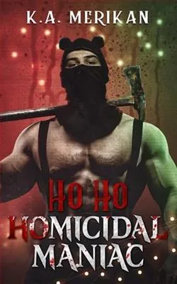 Ho Ho Homicidal Mania