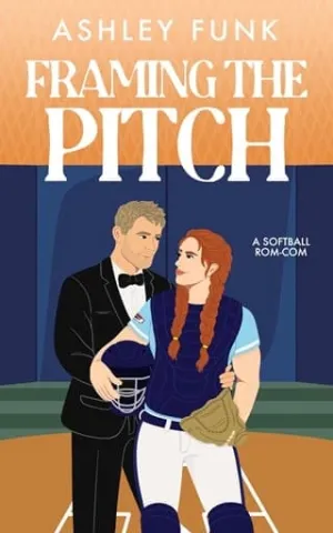 Framing the Pitch (Red Dirt Romance #1)
