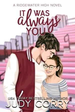It Was Always You (Ridgewater High Romance #3)