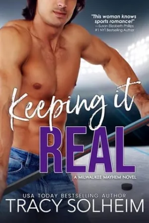 Keeping it Real (Milwaukee Mayhem #1)