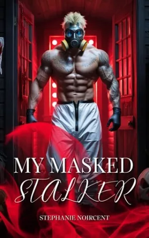 My Masked Stalker (Hollowbrook Haunted House #1)