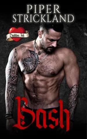 Bash (Daddies Ink #3)