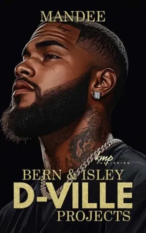 Bern and Isley (D-Ville Projects #5)