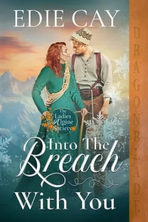 Into the Breach With You (The Ladies Alpine Society #3)