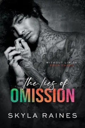 The Lies Of Omission (Without Limits #3)