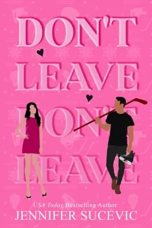 Don’t Leave (Stay #2)