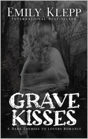 Grave Kisses (Graveyard of Hearts Collection #1)
