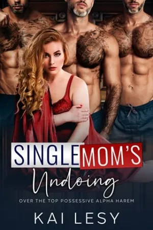 Single Mom’s Undoing (Lucky Lady Reverse Harems #1)