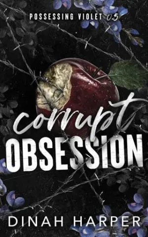 Corrupt Obsession (Possessing Violet)