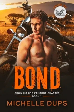 Bond (Crow MC: Crowthorne Chapter #1)