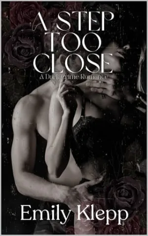 A Step Too Close (The Breaking Point #2)