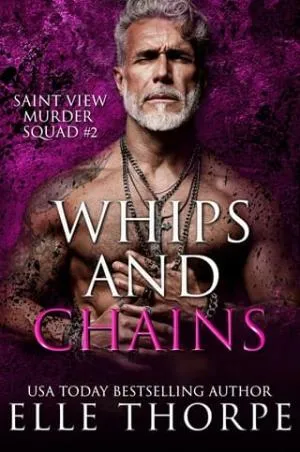 Whips and Chains (Saint View Murder Squad #2)