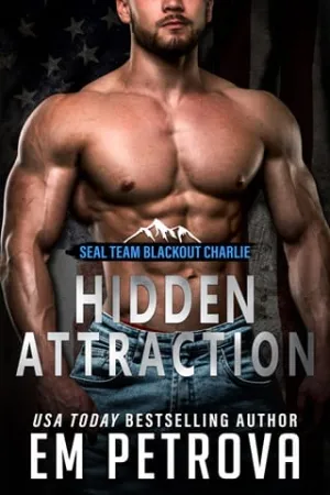 Hidden Attraction (SEAL Team Blackout Charlie #3)