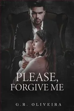 Please, Forgive Me