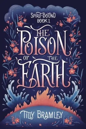 The Poison of the Earth (Spirit Bound #1)
