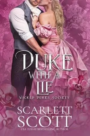 Duke with a Lie (Wicked Dukes Society #4)