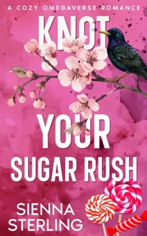 Knot Your Sugar Rush (Starling Grove #2)