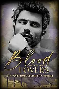 Blood Lovers (American Vampires #1)