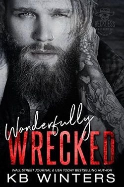 Cover of novel: Wonderfully Wrecked (Reckless Bastards MC 4)