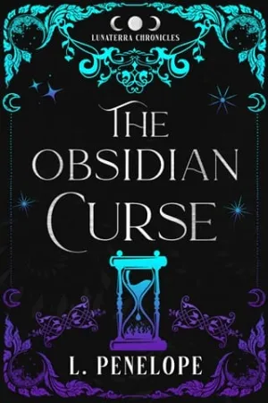 The Obsidian Curse (The Lunaterra Chronicles #7)