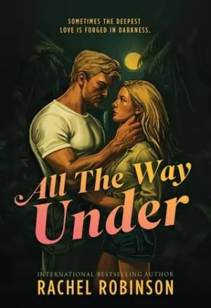 All The Way Under