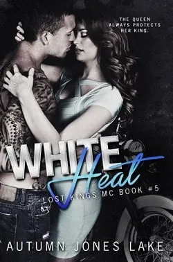 White Heat (Lost Kings MC 5)