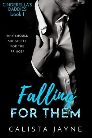 Falling for Them (Cinderella’s Daddies #1)