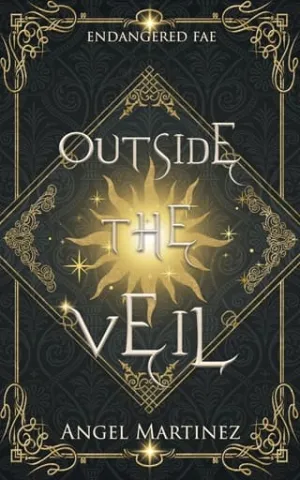 Outside the Veil (Endangered Fae #1)